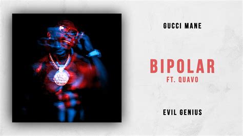 Gucci Mane – “Bipolar” (Feat. Quavo) 